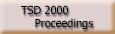 TSD 2000 Proceedings